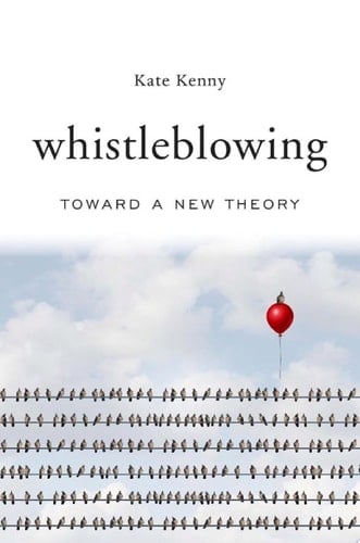 Whistleblowing Toward a New Theory