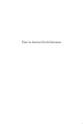 Time in Ancient Greek Literature Studies in Ancient Greek Narrative, Volume 2