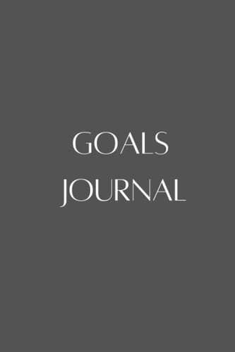 Goals: Goals Notebook