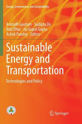Sustainable Energy and Transportation Technologies and Policy