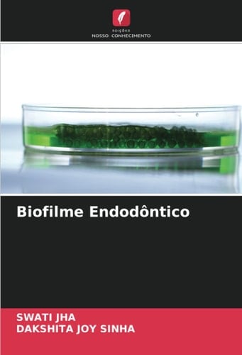 Biofilme Endodôntico (Portuguese Edition)