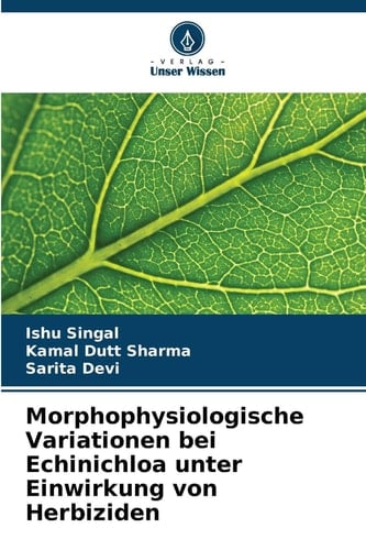 Morphophysiologische Variationen bei Echinichloa unter Einwirkung von Herbiziden