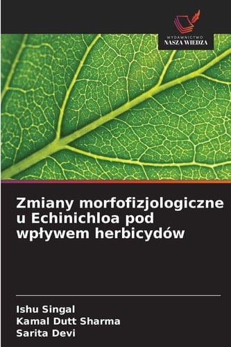 Zmiany morfofizjologiczne u Echinichloa pod wplywem herbicydów