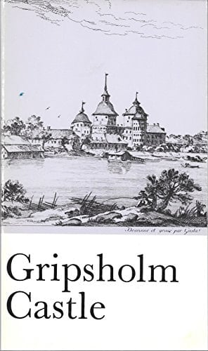 Gripsholm Castle : official illustrated guide