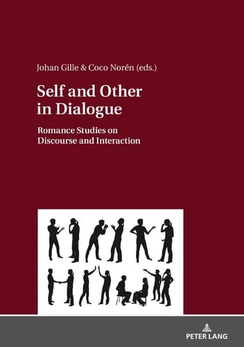 Self and Other in Dialogue Romance Studies on Discourse and Interaction
