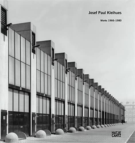 Josef Paul Kleihues : Works 1966-1980