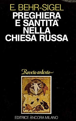 Preghiera e santità nella Chiesa russa