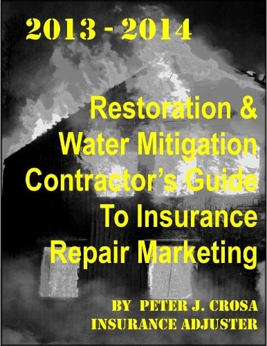 Complete Marketing Manual for Restoration & Water Mitigation Contractor's