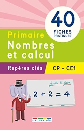 Nombres et calcul Repères clés CP-CE1