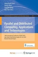 Parallel and Distributed Computing, Applications and Technologies 19th International Conference, PDCAT 2018, Jeju Island, South Korea, August 20-22, 2018, Revised Selected Papers