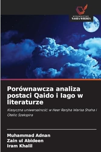 Porównawcza analiza postaci Qaido i Iago w literaturze