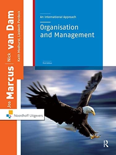 Organization and Management: An International Approach (Routledge-Noordhoff International Editions)
