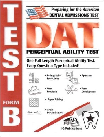 Preparing for the American Dental Admissions Test: DAT Perceptual Ability Test Form B