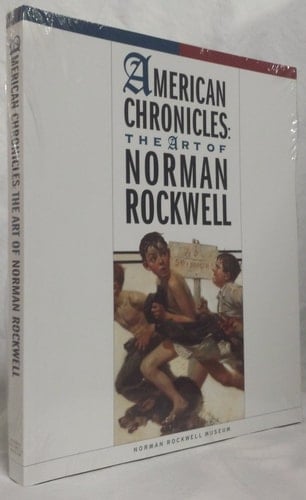 American Chronicles The Art of Norman Rockwell