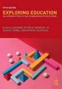 Exploring Education An Introduction to the Foundations of Education