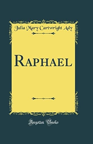 RAPHAEL (CLASSIC REPRINT).