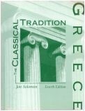 Greece ~ The Classical Tradition (The Classical Tradition, Greece)