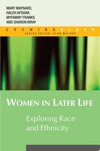 Women In Later Life: Exploring Race And Ethnicity Exploring Race and Ethnicity