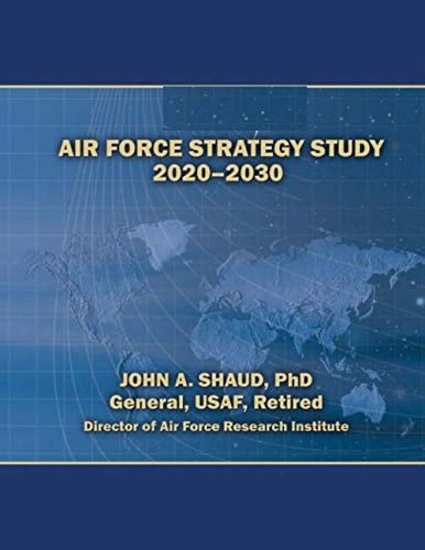 Air Force Strategy Study 2020-2030
