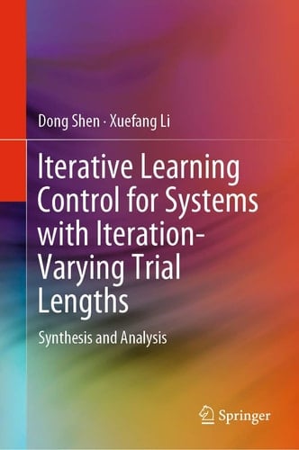 Iterative Learning Control for Systems with Iteration-Varying Trial Lengths Synthesis and Analysis