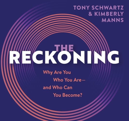 The Reckoning Why Are You Who You Are, And Who Can You Become?