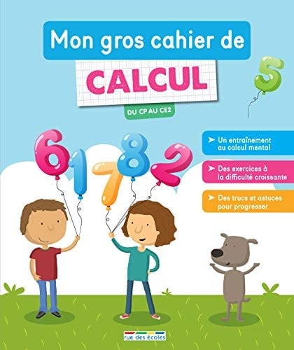 Mon gros cahier de calcul Du CP au CE2
