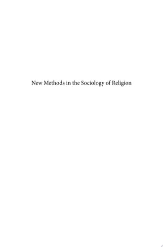 Annual Review of the Sociology of Religion. Volume 3 (2012) New Methods in the Sociology of Religion