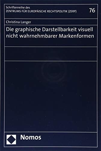 Die graphische Darstellbarkeit visuell nicht wahrnehmbarer Markenformen