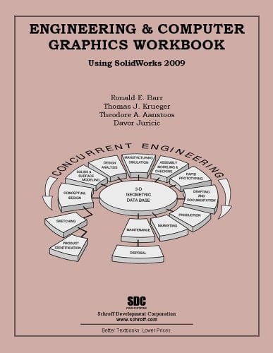 Engineering and Computer Graphics Workbook Using SolidWorks 2009