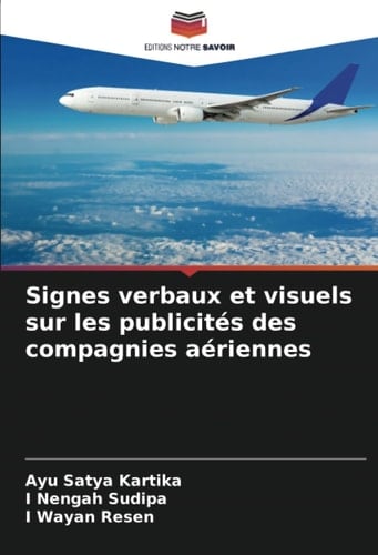 Signes verbaux et visuels sur les publicités des compagnies aériennes (French Edition)