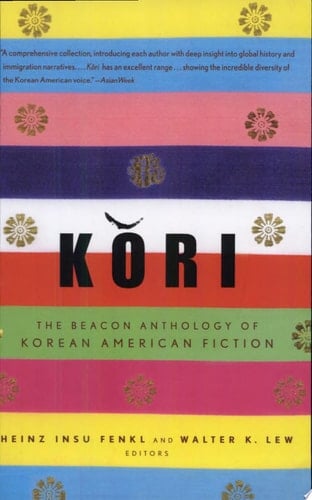 Kori The Beacon Anthology of Korean American Fiction