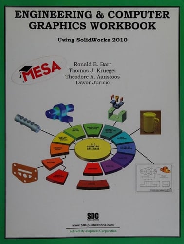 Engineering & Computer Graphics Workbook Using SolidWorks 2010