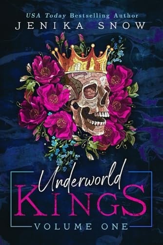 The Underworld Kings: Volume One: Dark Mafia Romance
