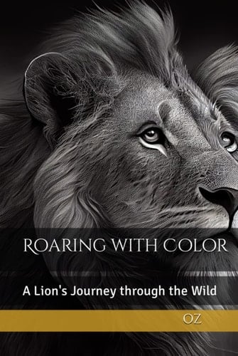 Roaring with Color: A Lion's Journey through the Wild