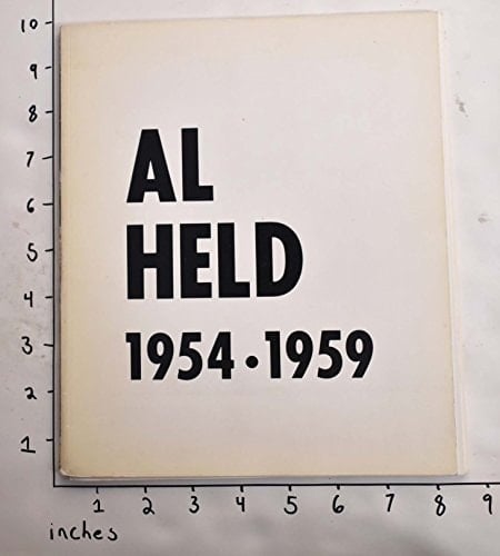 Al Held: Paintings from the Years 1954-1959
