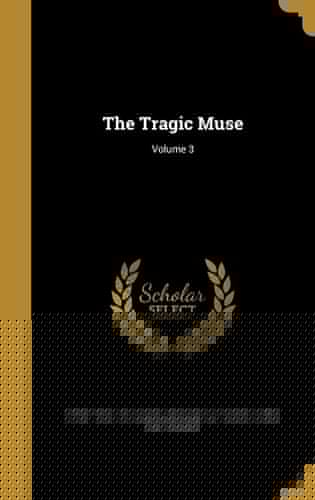 The Tragic Muse; Volume 3