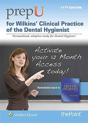 Prepu for Wilkins' Clinical Practice of the Dental Hygienist