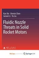 Fluidic Nozzle Throats in Solid Rocket Motors
