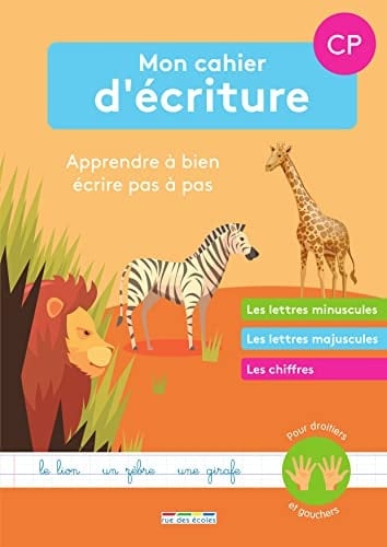Mon cahier d'écriture CP Apprendre à bien écrire pas à pas