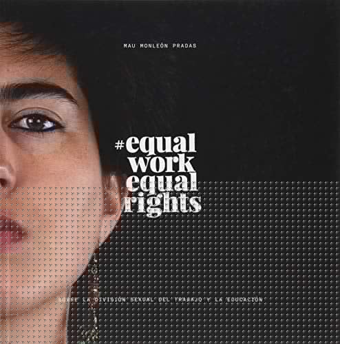 #equalworkequalrights : sobre la división sexual del trabajo y la educación