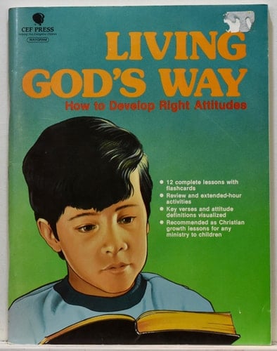 Living God's Way How to Develop Right Attitudes