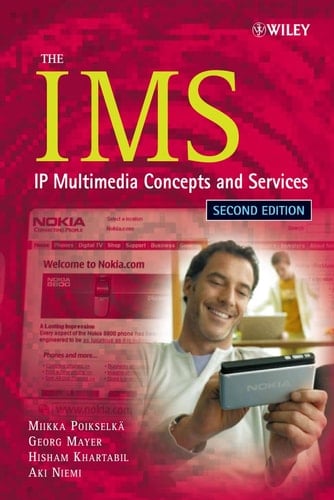 The IMS IP Multimedia Concepts and Services
