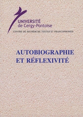 Autobiographie et réflexivité