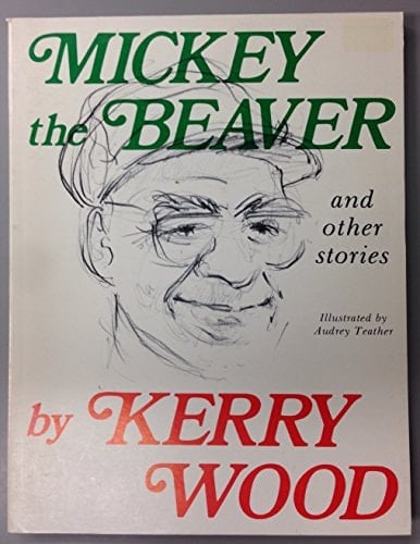 Mickey the Beaver and Other Stories