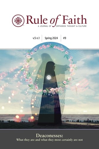 The Rule of Faith: A Journal of Orthodox Thought & Culture