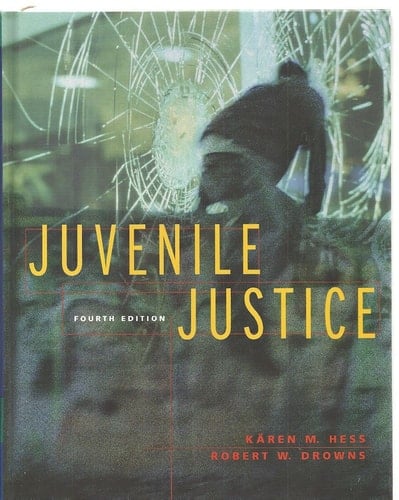 Juvenile Justice (with InfoTrac)