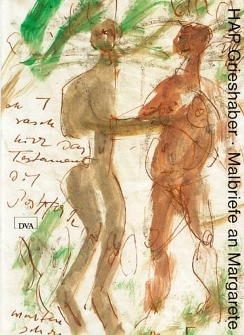 HAP Grieshaber Malbriefe an Margarete