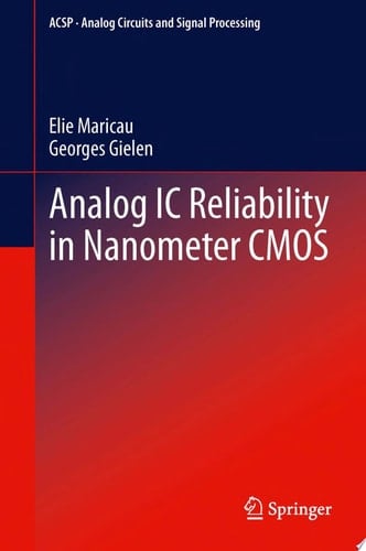 Analog IC Reliability in Nanometer CMOS