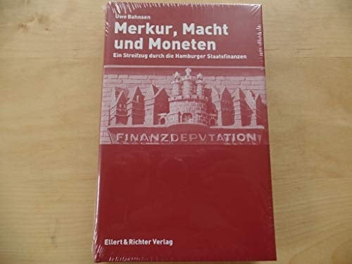 Merkur, Macht und Moneten ein Streifzug durch die Hamburger Staatsfinanzen