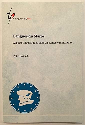 Langues du Maroc: Aspects linquistiques dans un contexte minoritaire (French Edition)